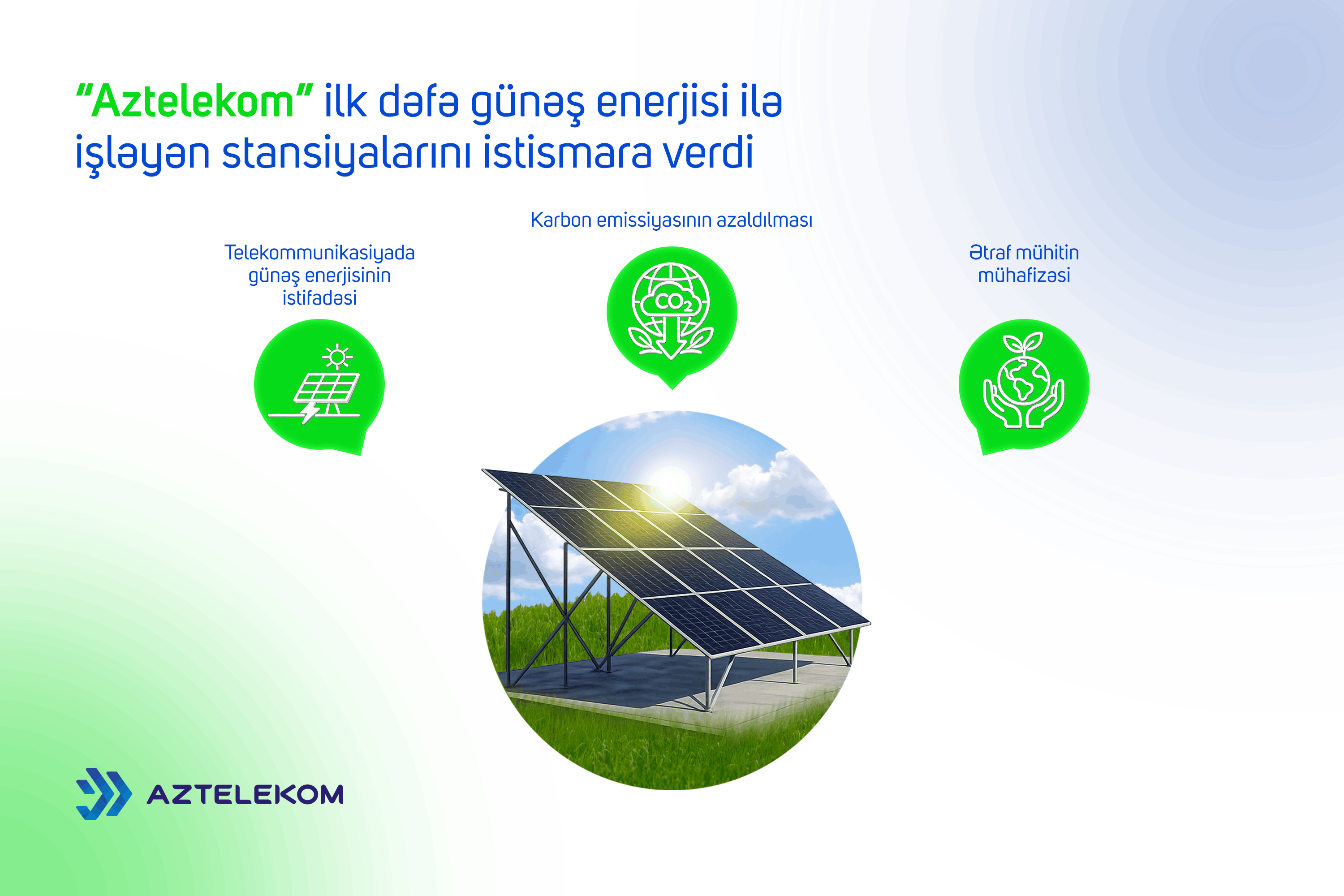 “Aztelekom” ilk dəfə günəş enerjisi ilə işləyən stansiyalarını istismara verdi